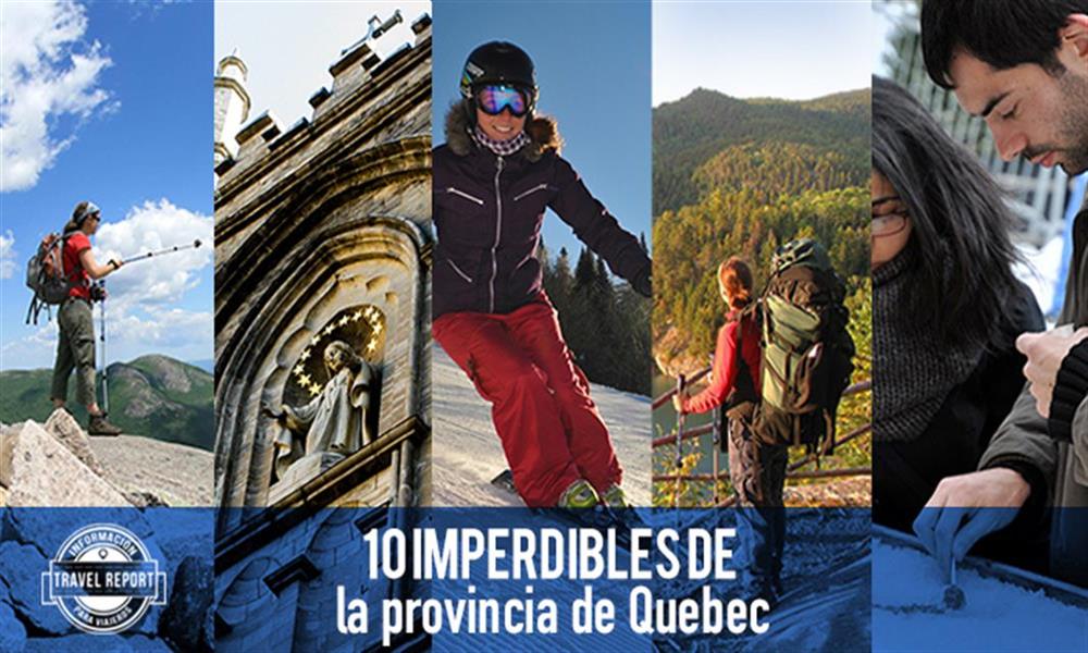 Conoce 10 experiencias imperdibles de la provincia de Quebec