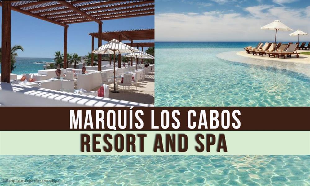 Marquís Los Cabos: un lugar perfecto para una escapada romántica