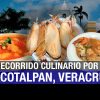 Ten un recorrido culinario en Tlacotalpan, Veracruz