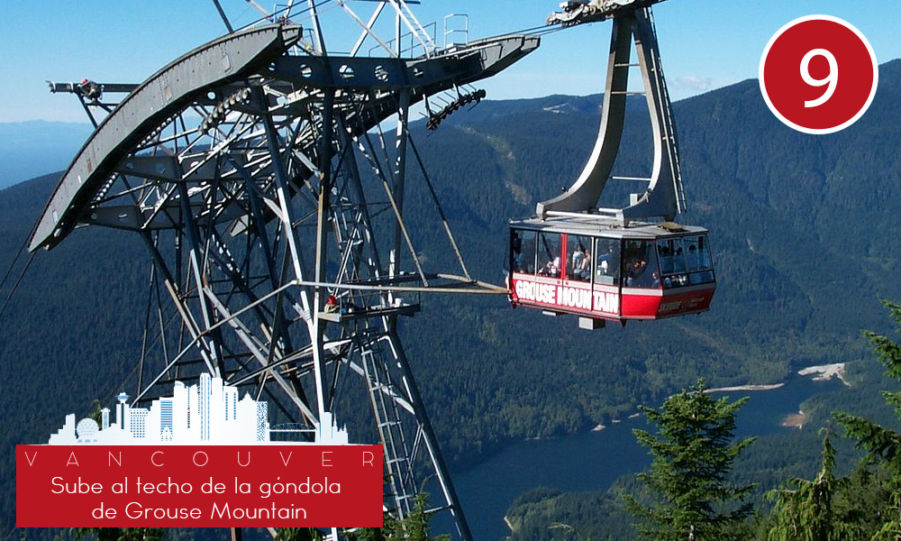 Qué hacer en Vancouver - #9 Sube al techo de la góndola de Grouse Mountain