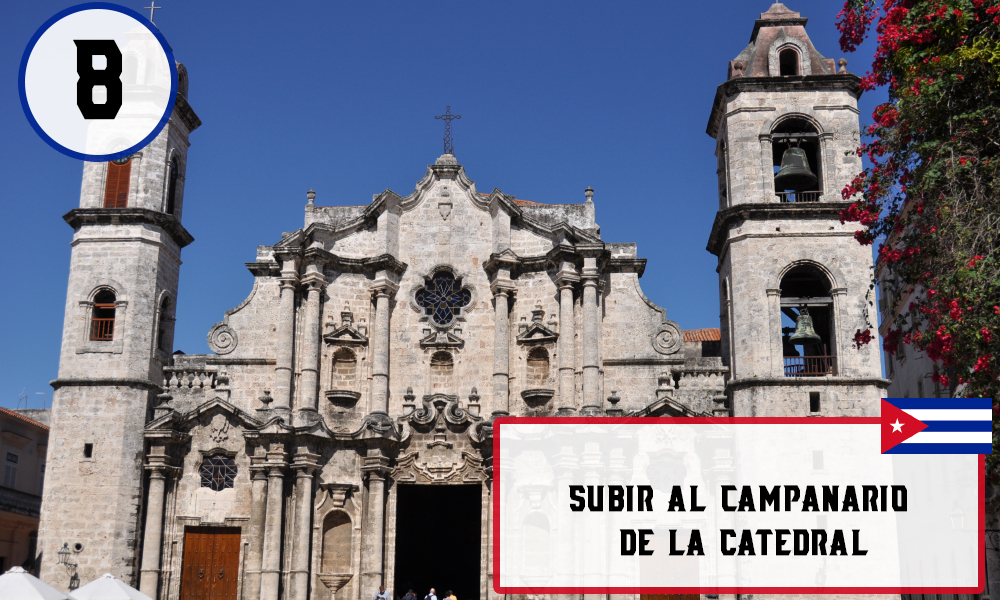 Qué hacer en La Habana, Cuba - #8 Subir al campanario de la Catedral