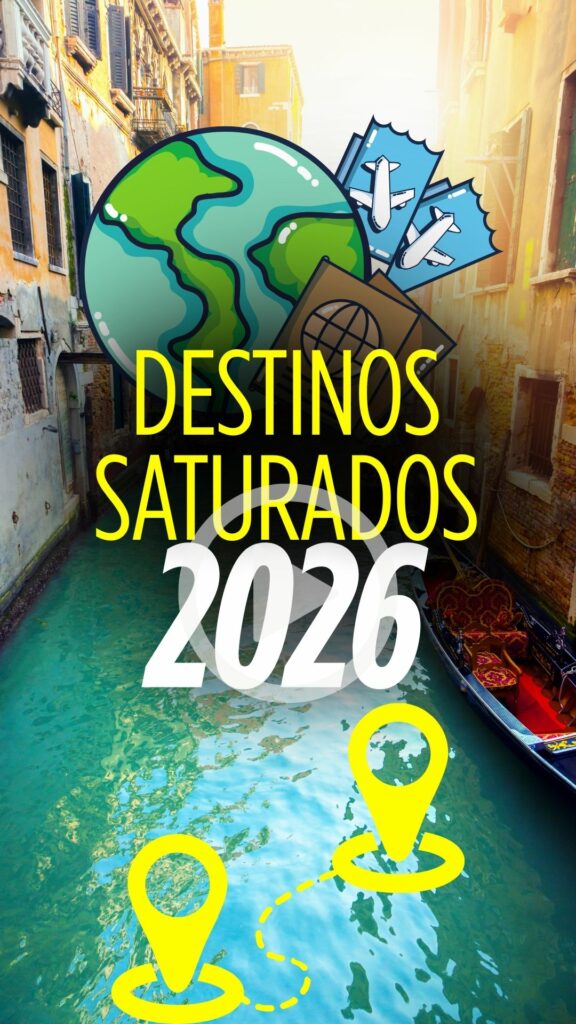 video-destinos-saturados-2026